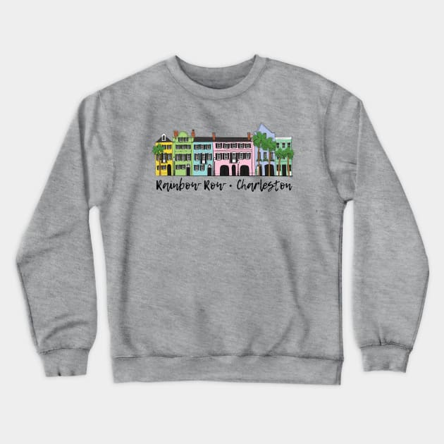 Rainbow Row Crewneck Sweatshirt by mcillustrator